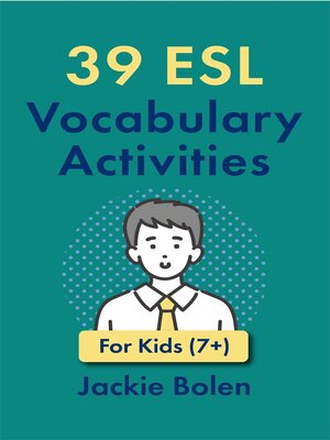 39 ESL Vocabulary Activities - ebook